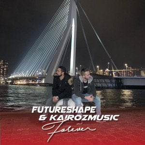 Kairozmusic & Futureshape — Forever cover artwork