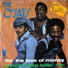 The O&#039;Jays — For the Love of Money cover artwork