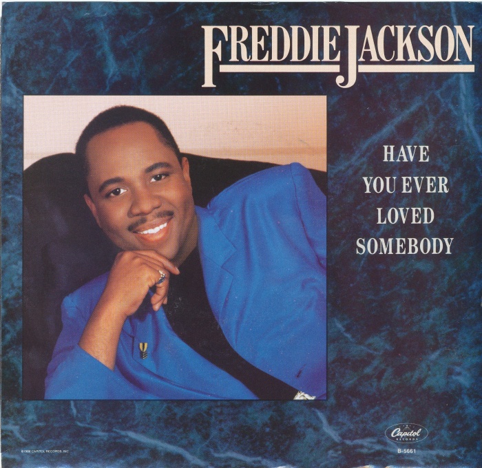 Freddie Jackson — Have You Ever Loved Somebody? cover artwork