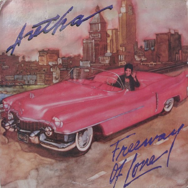 Aretha Franklin Freeway of Love cover artwork