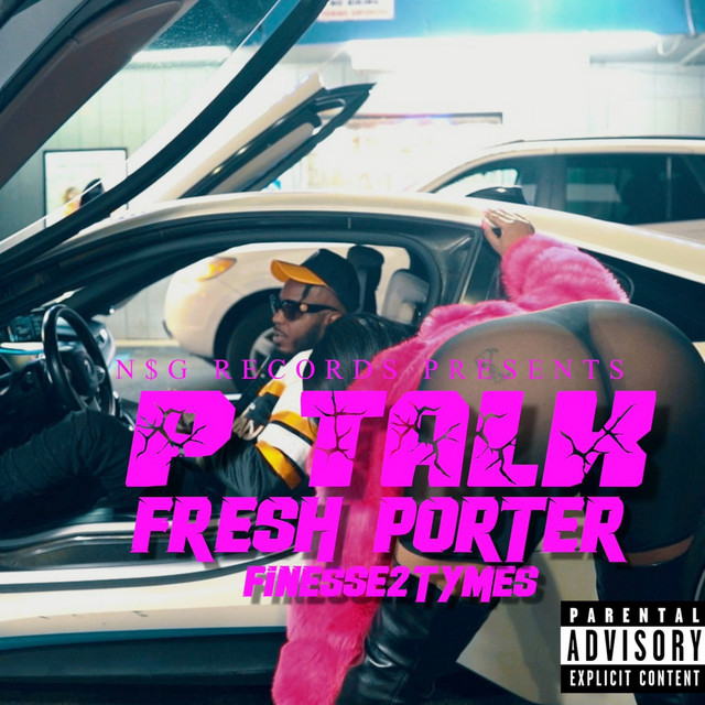 Fresh Porter featuring Finesse2Tymes — P Talk cover artwork