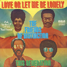 The Friends of Distinction — Love or Let Me Be Lonely cover artwork