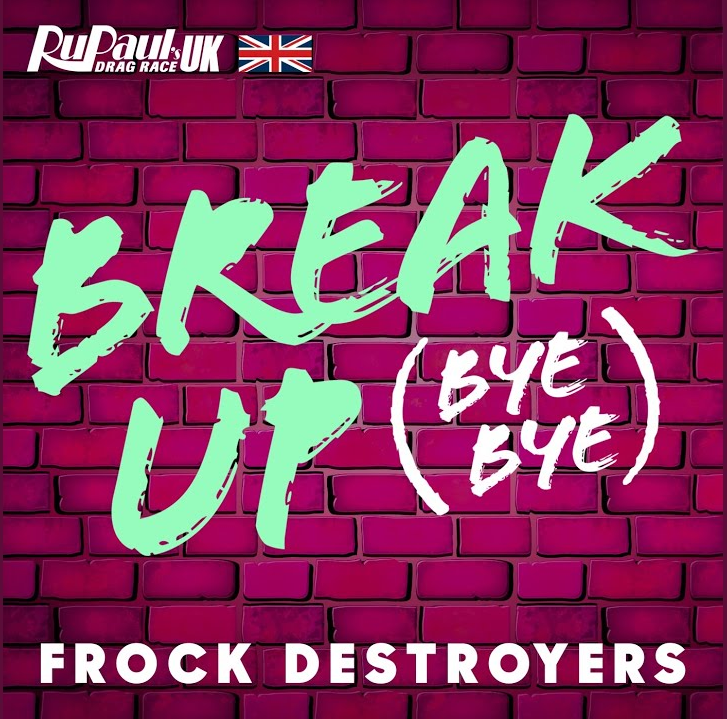 Frock Destroyers Break Up Bye Bye cover artwork