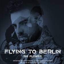 Ris Flower Flying to Berlin cover artwork