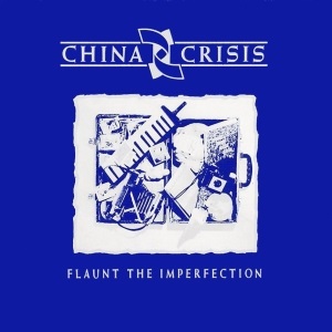 China Crisis Flaunt the Imperfection cover artwork