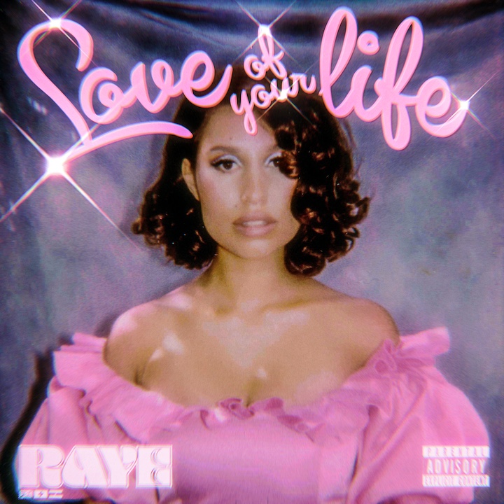 RAYE Love of Your Life cover artwork