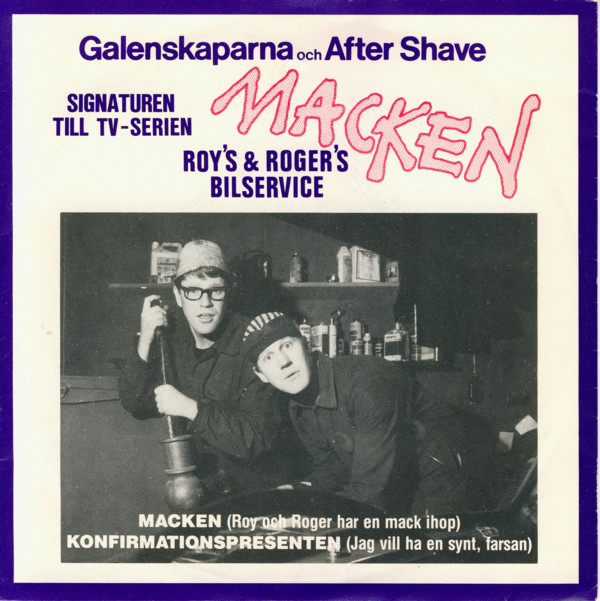 Galenskaparna och After Shave — Macken (Roy och Roger har en mack ihop) cover artwork