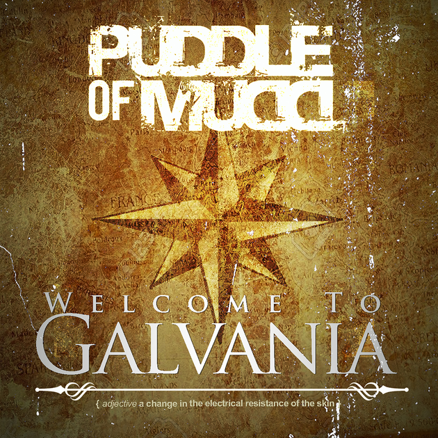 Puddle Of Mudd Welcome to Galvania cover artwork