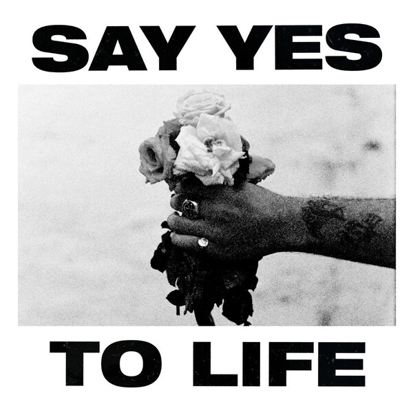 Gang of Youths — Say Yes To Life cover artwork