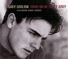 Gary Barlow & Rosie Gaines — Hang On In There Baby cover artwork