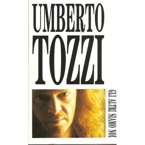 Umberto Tozzi Gli Altri Siamo Noi cover artwork