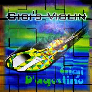 Gigi D&#039;Agostino GiGi&#039;s Violin cover artwork