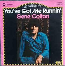Gene Cotton — You&#039;ve Got Me Runnin&#039; cover artwork