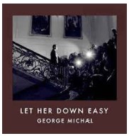 George Michael — Let Her Down Easy (Live) cover artwork
