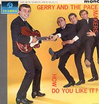 Gerry &amp; The Pacemakers How Do You Like It? cover artwork