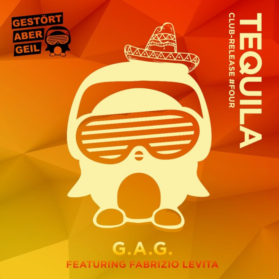 Gestört aber GeiL & Fabrizio Levita — Tequila cover artwork
