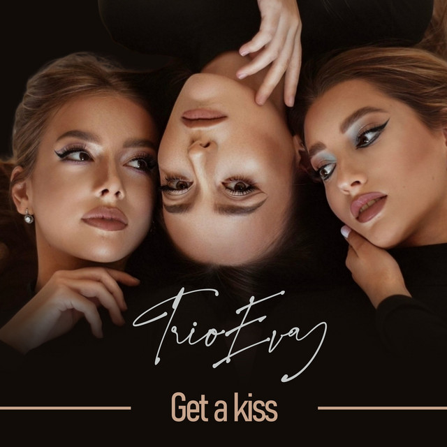 Trio EVA — Get a Kiss cover artwork