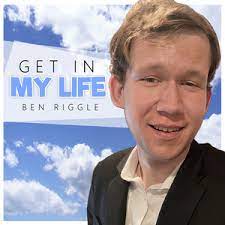 Ben Riggle — Get In My Life cover artwork