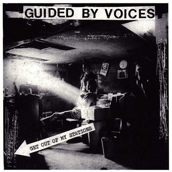 Guided By Voices Get Out of My Stations cover artwork