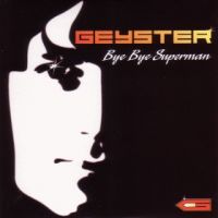 Geyster — Bye Bye Superman cover artwork