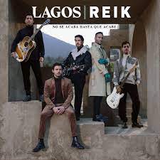 LAGOS ft. featuring Reik No Se Acaba Hasta Que Acabe cover artwork