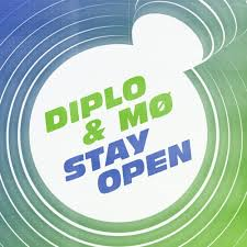 Diplo &amp; MØ — Stay Open cover artwork