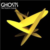 Ghosts The World Is Outside cover artwork