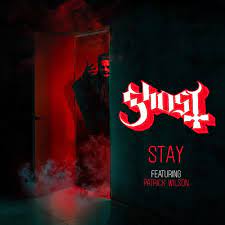 Ghost featuring Patrick Wilson — Stay cover artwork
