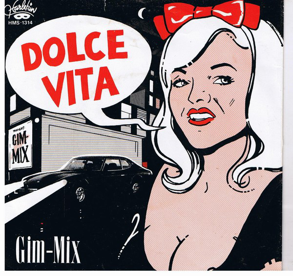 Gim-Mix featuring Vittorio Cairas — Dolce Vita cover artwork
