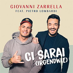 Giovanni Zarrella featuring Pietro Lombardi — CI SARAI (Irgendwie) cover artwork