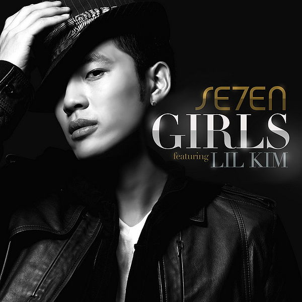 SE7EN featuring Lil&#039; Kim — Girls cover artwork