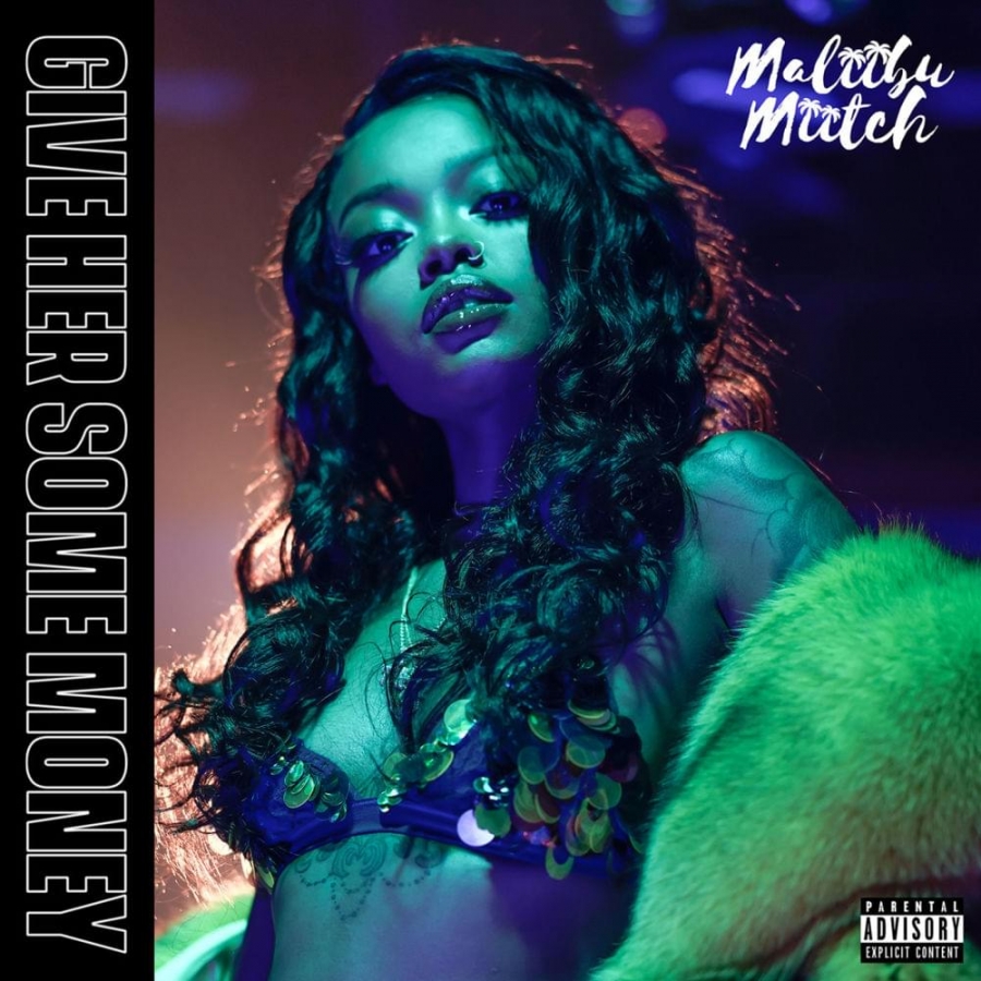 Maliibu Miitch Give Her Some Money cover artwork