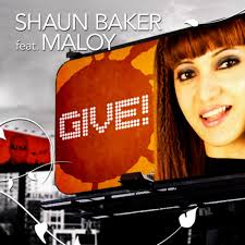 Shaun Baker featuring Maloy — Give! cover artwork