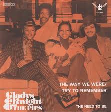 Gladys Knight and the Pips — Try to Remember/The Way We Were cover artwork