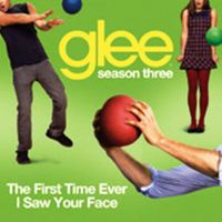 Glee Cast — The First Time Ever I Saw Your Face cover artwork