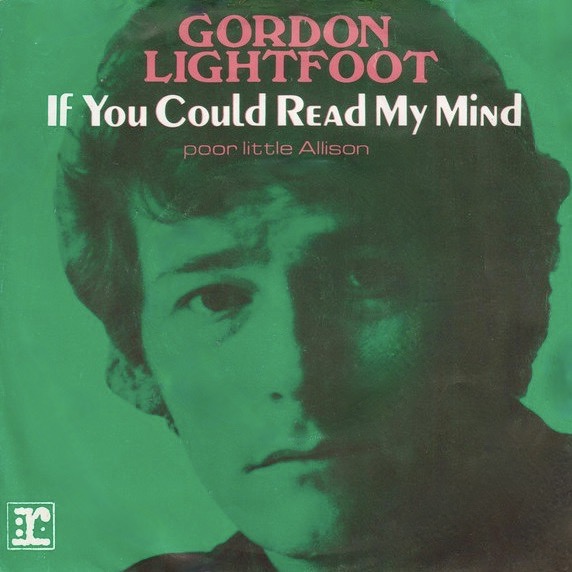 Gordon Lightfoot — If You Could Read My Mind cover artwork