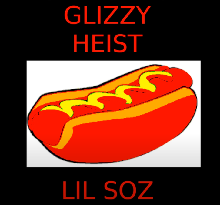 Lil Soz — Glizzy Heist cover artwork