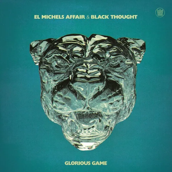 El Michels Affair & Black Thought Glorious Game cover artwork