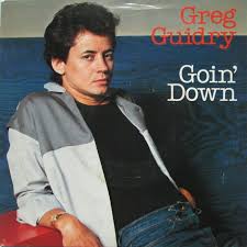 Greg Guidry — Goin&#039; Down cover artwork