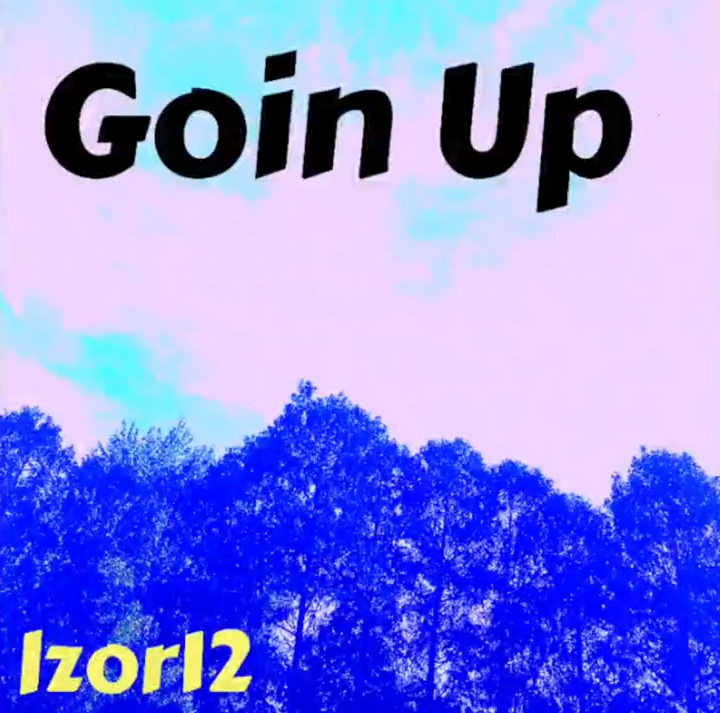 Izor12 — Goin Up cover artwork