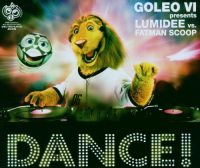 Goleo VI, Lumidee, & Fatman Scoop Dance! cover artwork