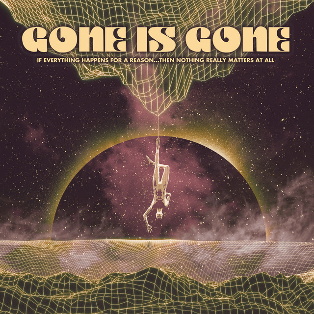 Gone Is Gone Breaks cover artwork