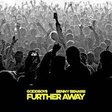 Goodboys & Benny Benassi Further Away cover artwork