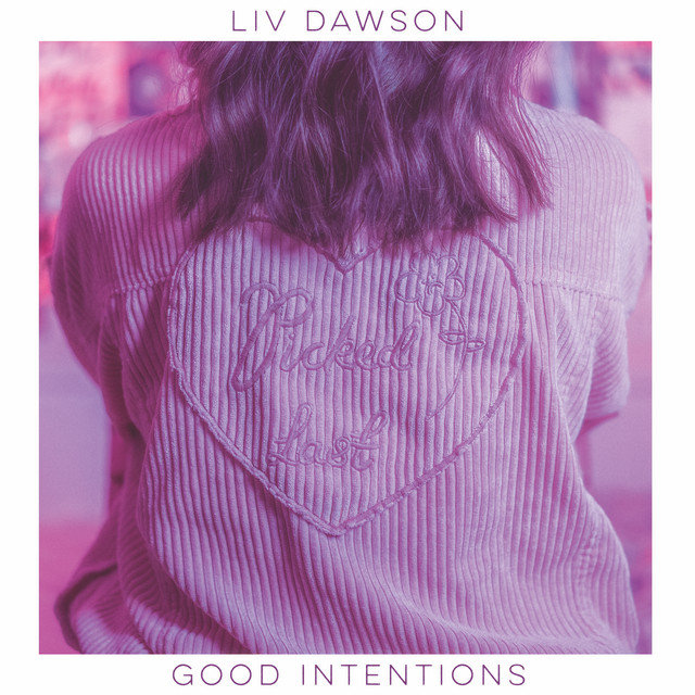 Liv Dawson — Good Intentions cover artwork