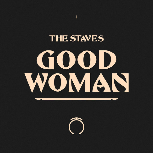 The Staves Good Woman cover artwork