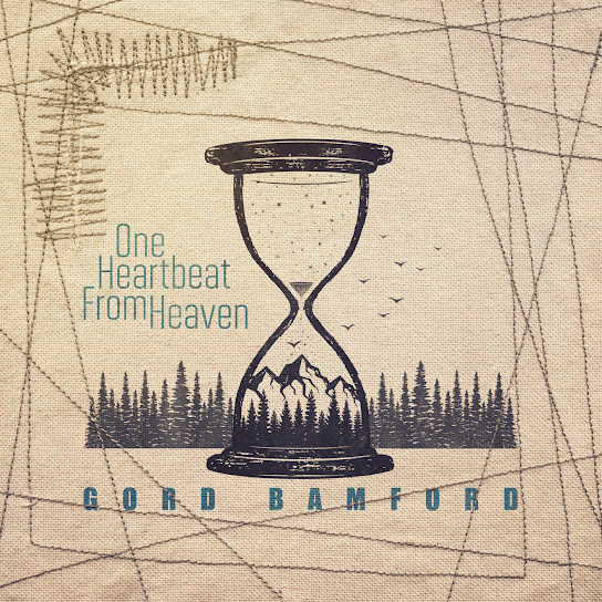 Gord Bamford — One Heartbeat From Heaven cover artwork