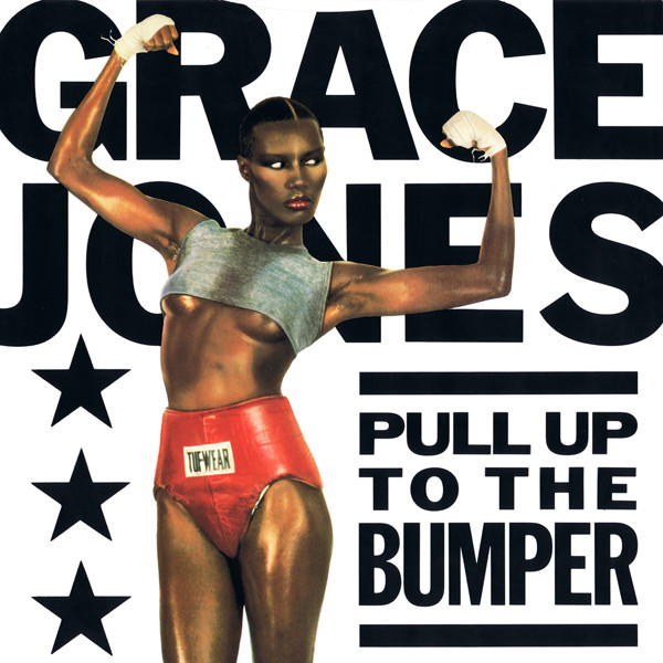 Grace Jones — Pull Up to the Bumper cover artwork