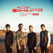 Noel Schajris ft. featuring Reik Dime cover artwork