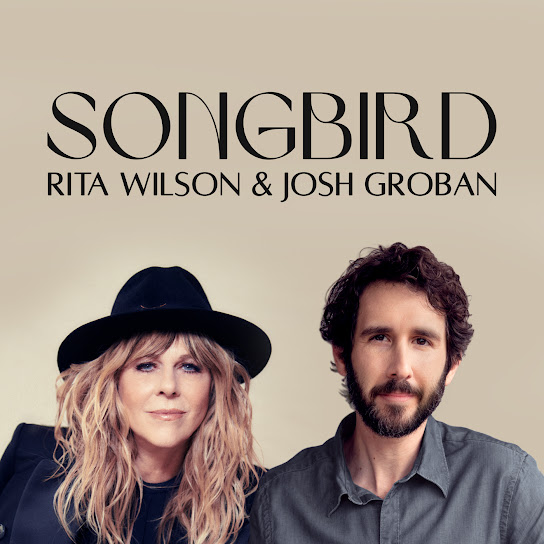 Rita Wilson & Josh Groban — Songbird cover artwork