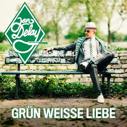 Jan Delay — Grün Weiße Liebe cover artwork
